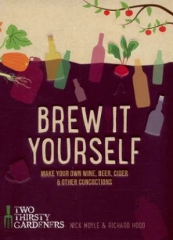 Image of Brew It Yourself by Nick Moyle Hardback