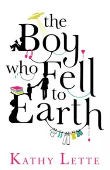 Image of The Boy Who Fell to Earth by Kathy Lette Hardback