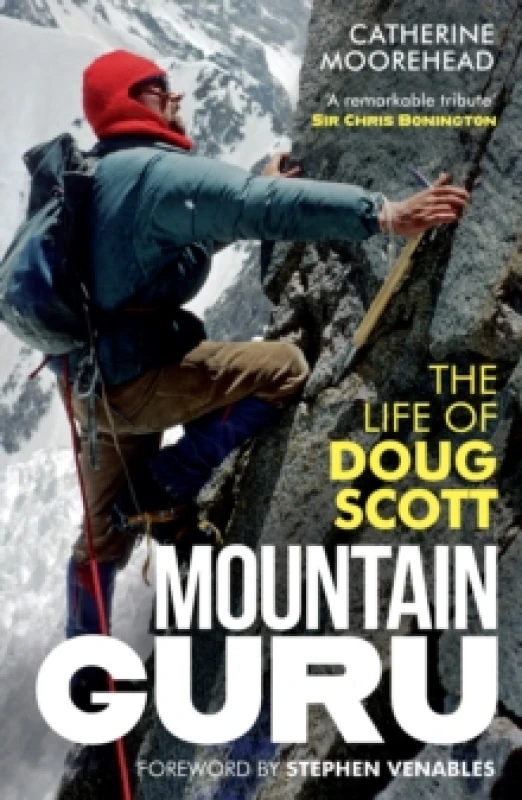 Image of Mountain Guru : The Life of Doug Scott Hardback