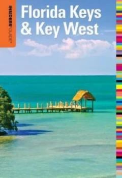 Image of Insiders Guide to Florida Keys and Key West by Juliet Gray Paperback