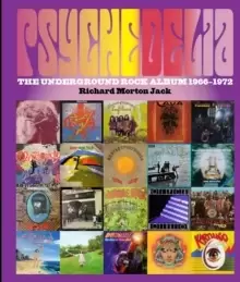 Image of Psychedelia : 101 Iconic Underground Rock Albums, 1966-1970