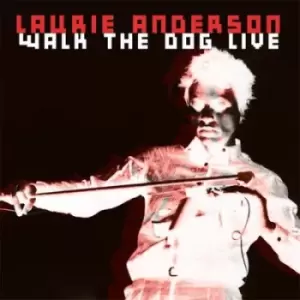 Image of Walk the Dog Live by Laurie Anderson CD Album