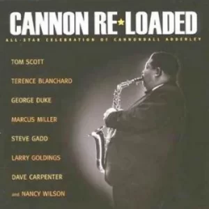 Image of Cannon Re-loaded Allstar Celebration of Cannonball Adderley by Tom Scott CD Album