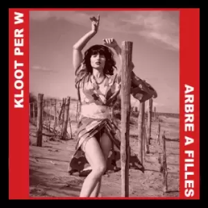 Image of Arbre a Filles by Kloot Per W CD Album