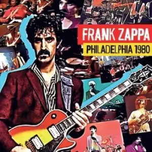 Image of Philadelphia 1980 by Frank Zappa CD Album