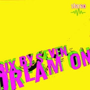 Image of Six By Seven - Dream On Vinyl