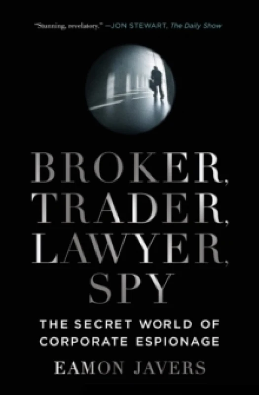 Image of Broker, Trader, Lawyer, Spy. Paperback. By Eamon Javers Books