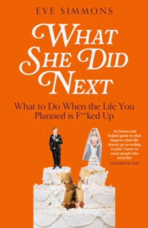 Image of What She Did Next. Hardback. By Eve Simmons Books