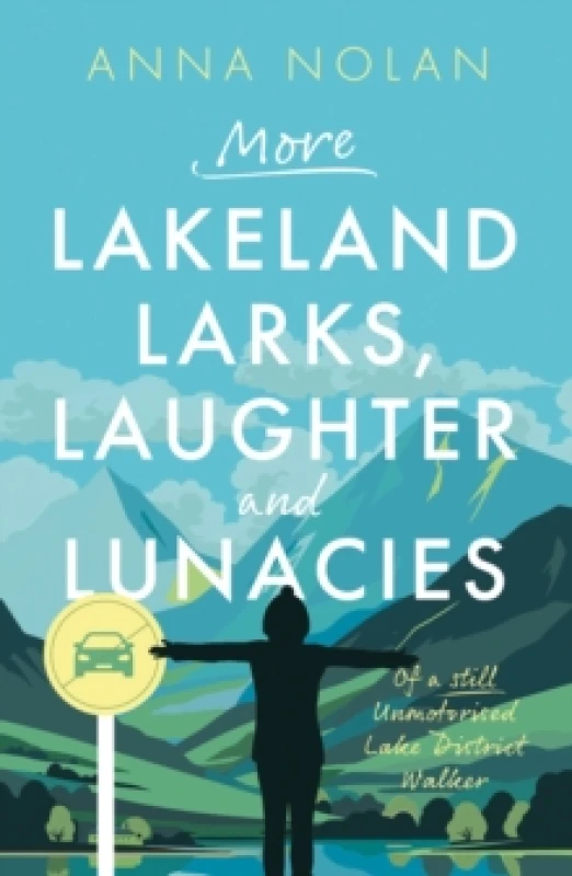 Image of More Lakeland Larks, Laughter and Lunacies Paperback / softback