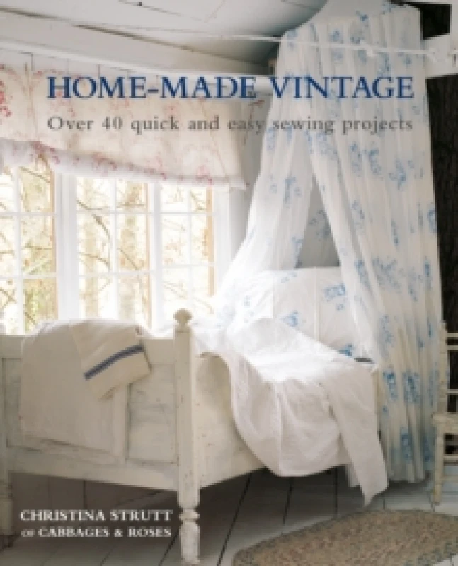 Image of Home-Made Vintage : Over 40 Quick and Easy Sewing Projects Paperback / softback