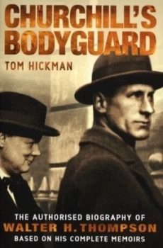 Image of Churchills Bodyguard by Tom Hickman Paperback