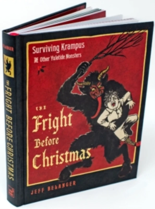 Image of The Fright Before Christmas : Surviving Krampus and Other Yuletide Monsters, Witches, and Ghosts Hardback