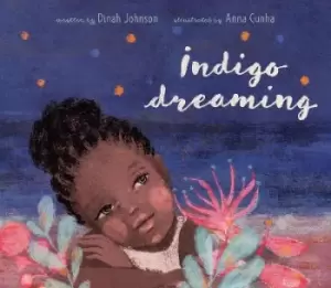 Image of Indigo Dreaming by Dinah Johnson