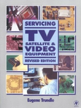Image of Servicing TV Satellite and Video Equipment by Eugene Trundle Book