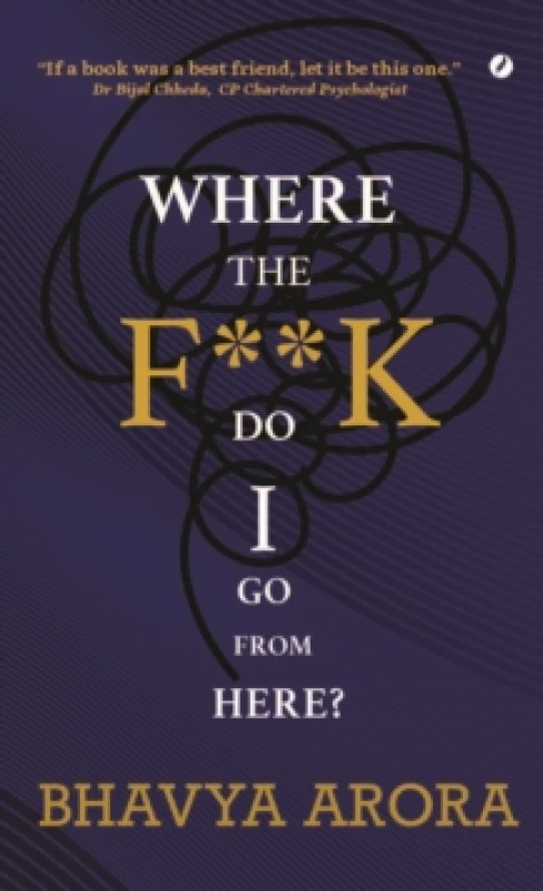 Image of Where the F**K Do I Go From Here? Paperback / softback