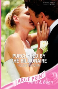 Image of Purchased by the Billionaire by Helen Bianchin Hardback