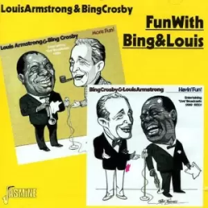 Image of Fun With Bing & Louis 1949-1951 by Louis Armstrong & Bing Crosby CD Album