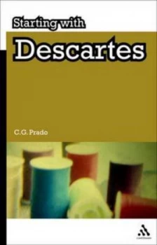 Image of Starting with Descartes by C. G Prado Book