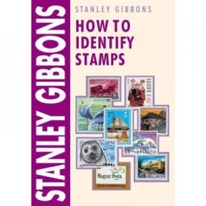 Image of How to Identify Stamps by Stanley Gibbons Paperback