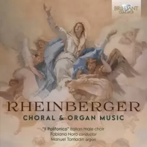 Image of Rheinberger Choral & Organ Music by Josef Gabriel Rheinberger CD Album