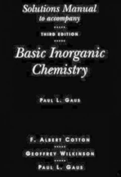 Image of Solutions Manual to Accompany Basic Inorganic Chemistry 3rd Edition by F. Albert Cotton Paperback