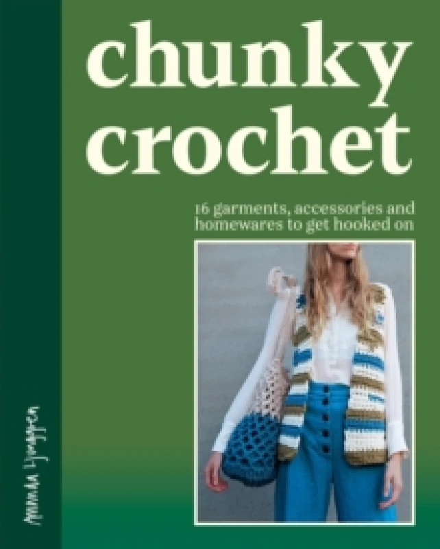 Image of Chunky Crochet : 16 garments, accessories and homewares to get hooked on Paperback / softback