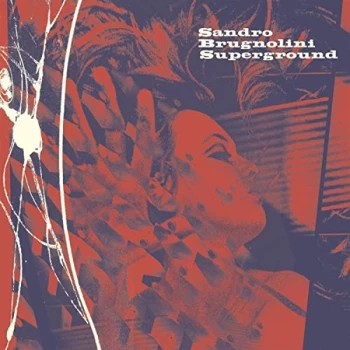 Image of Sandro Brugolini - Superground Vinyl