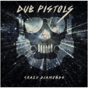 Image of Dub Pistols - Crazy Diamonds Vinyl