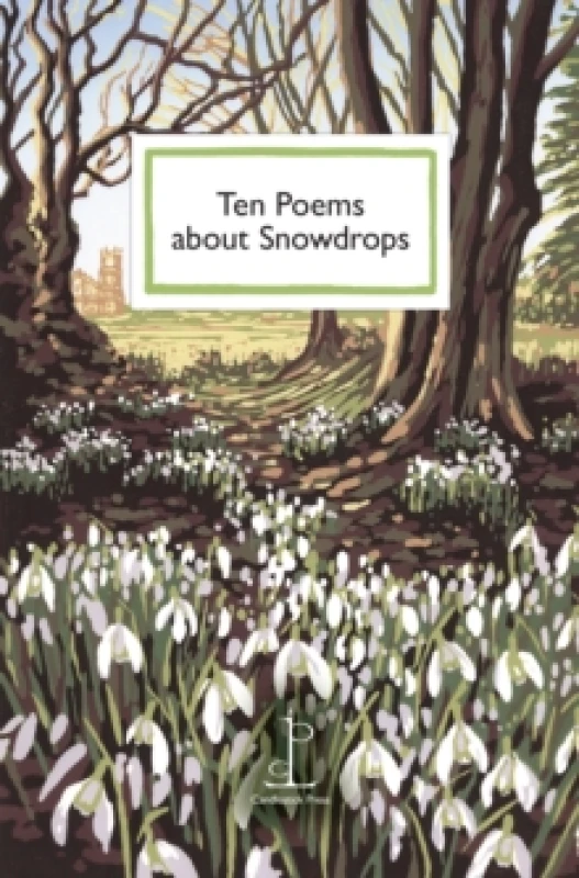 Image of Ten Poems about Snowdrops Paperback / softback