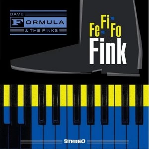 Image of Dave Formula & The Finks - Fe-Fi-Fo Fink Vinyl