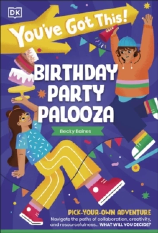 Image of You've Got This! Birthday Party Palooza : Pick Your Own Adventure Paperback / softback