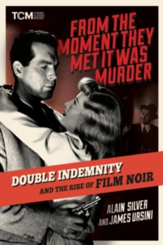 Image of From the Moment They Met It Was Murder. Hardback. By Alain Silver, James Ursini Books