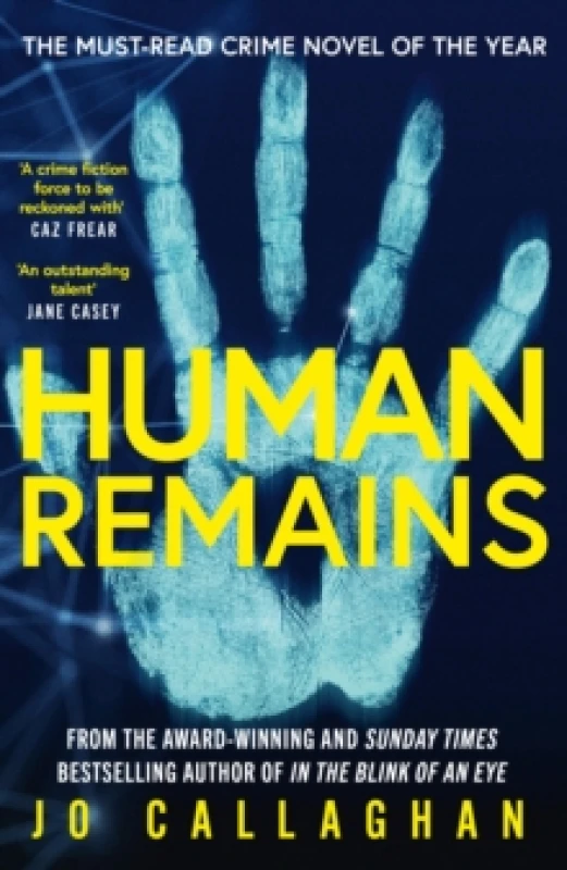 Image of Human Remains : The gripping new thriller from the award-winning and Sunday Times bestselling author of In the Blink of an Eye Hardback