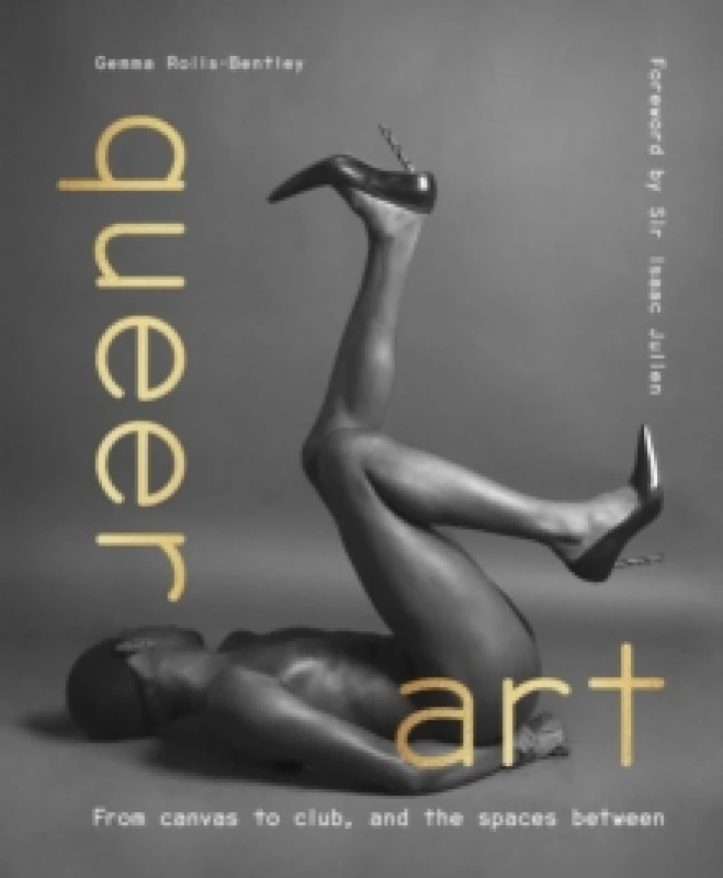Image of Queer Art. Hardback. By Gemma RollsBentley Books