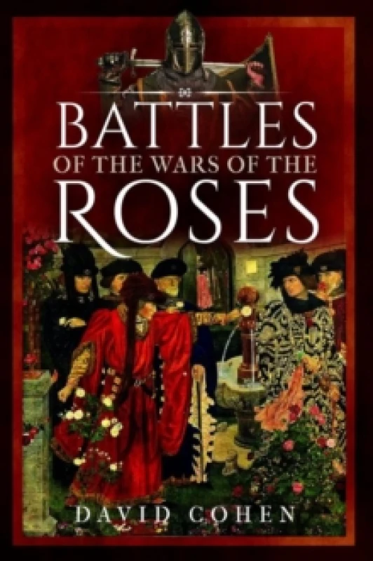Image of Battles of the Wars of the Roses Hardback