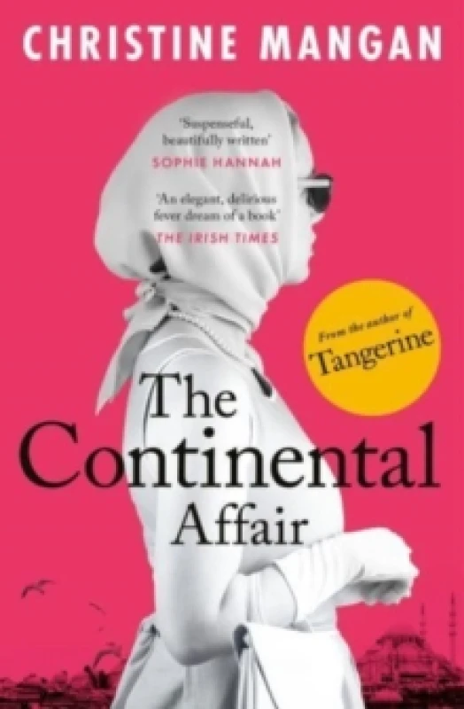 Image of The Continental Affair : A stunning, wanderlust adventure full of European glamour from the author of bestseller 'Tangerine' Paperback / softback