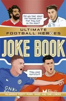 Image of Ultimate football heroes joke book - Saaleh Patel - Paperback - Used
