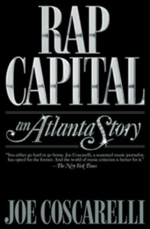 Image of Rap Capital : An Atlanta Story Paperback / softback