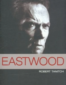 Image of Eastwood by Robert Tanitch Paperback
