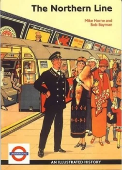 Image of The Northern Line by Mike Horne and Bob Bayman Paperback