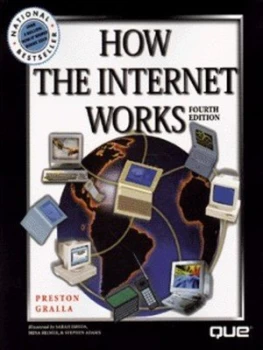Image of How the Internet Works by Preston Gralla and Sarah Ishida and Mina Reimer and Stephen Adams Book