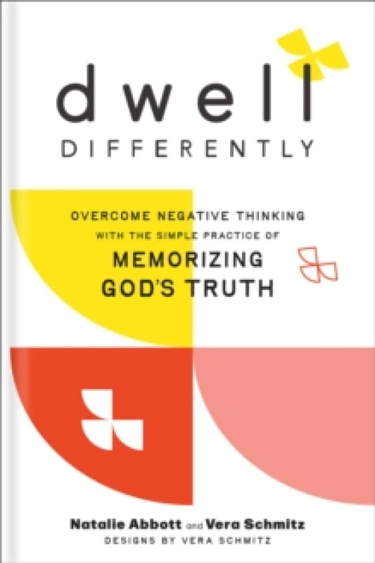 Image of Dwell Differently. Hardback. By Natalie Abbott, Vera Margarita Schmitz Books