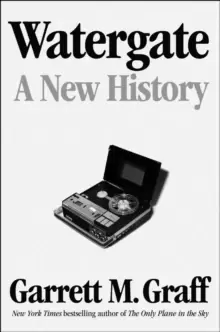 Image of Watergate : A New History