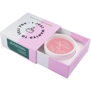 Image of I Just Wanted To Tell You (Happy House Warming!) Candle