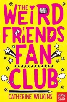 Image of The Weird Friends Fan Club by Catherine Wilkins