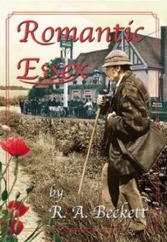 Image of Romantic Essex by R.A Beckett Paperback