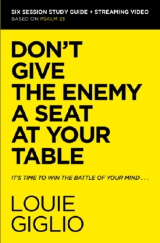 Image of Don't Give the Enemy a Seat at Your Table Bible Study Guide plus Streaming Video : It's Time to Win the Battle of Your Mind Paperback / softback