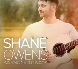 Image of Walking On the Waves by Shane Owens CD Album
