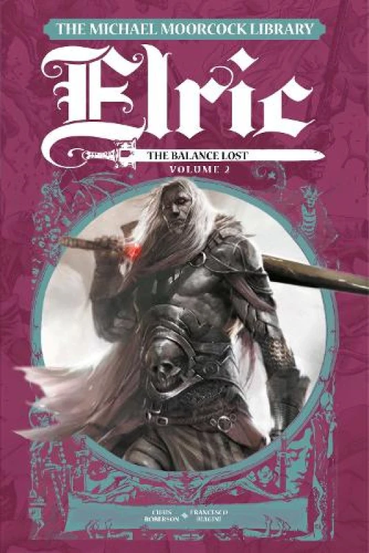 Image of Elric Volume 2. Hardback. By Chris Roberson, Michael Moorcock Books