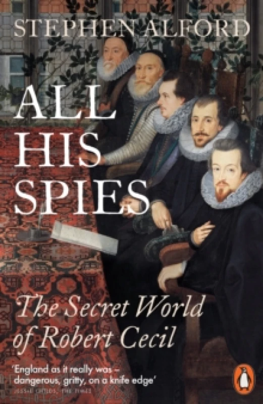 Image of All His Spies. Paperback. By Stephen Alford Books